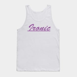 Ironic Tank Top